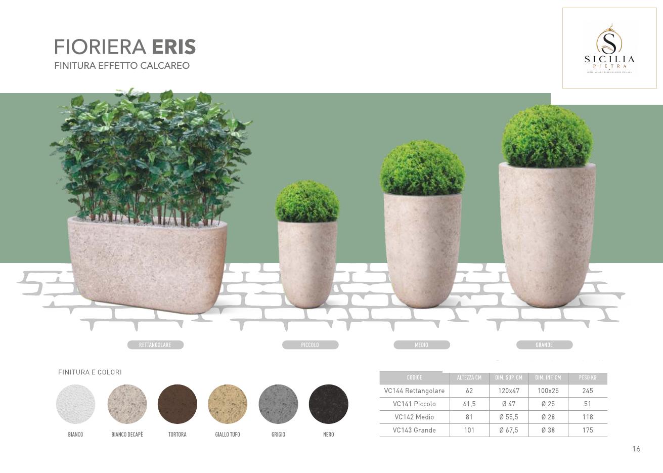 Fioriera Eris