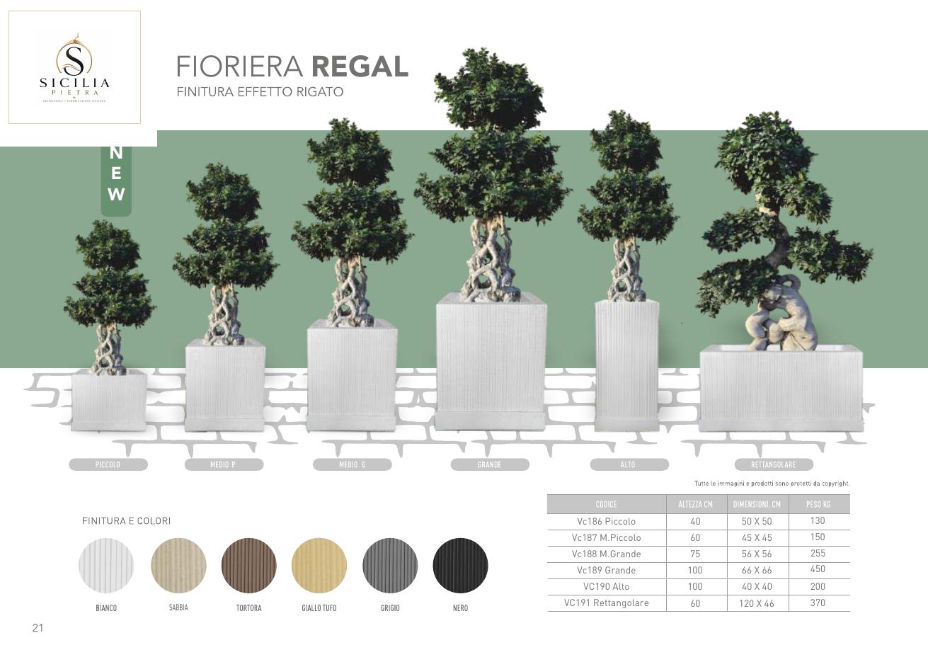 Fioriera Regal